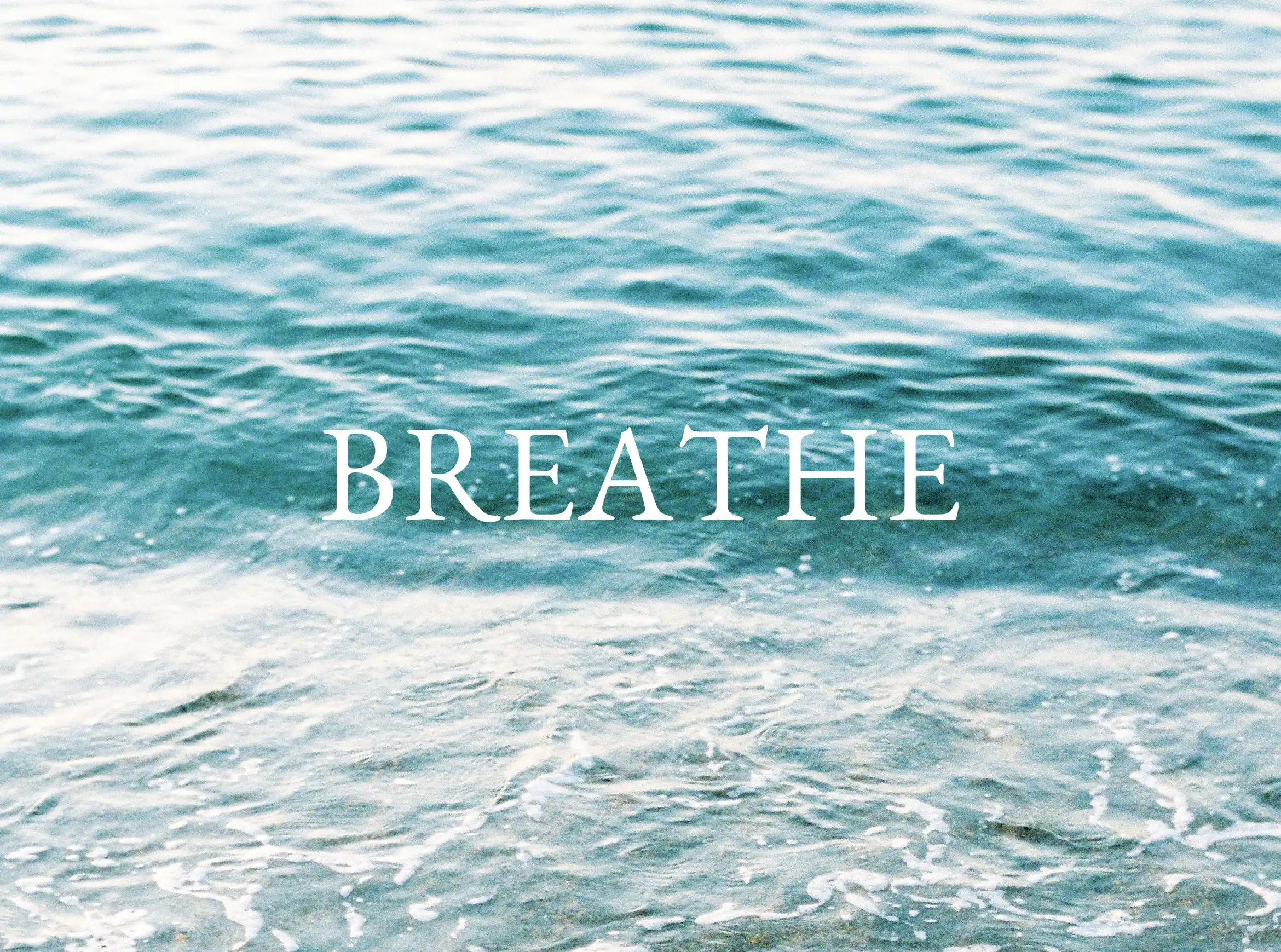 Breathe